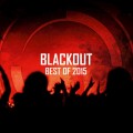 Buy VA - Blackout: Best Of 2015 Mp3 Download