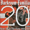 Buy Darkroom Familia - 20 Years Up In This Game 1988-2008 CD1 Mp3 Download