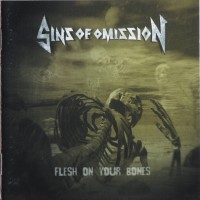 Purchase Sins Of Omission - Flesh On Your Bones