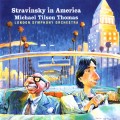 Buy London Symphony Orchestra - Stravinsky In America - Michael Tilson Thomas Mp3 Download