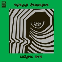 Purchase Cosmic Eye - Dream Sequence (Vinyl)