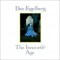 Buy Dan Fogelberg - The Innocent Age (Reissued 1990) CD1 Mp3 Download