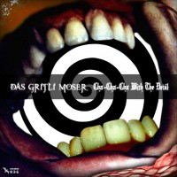 Purchase Das Gritli Moser - Cha-Cha-Cha With The Devil