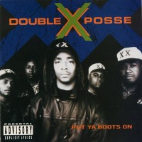 Purchase Double XX Posse - Put Ya Boots On
