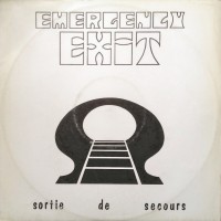 Purchase Emergency Exit - Sortie De Secours (Vinyl)