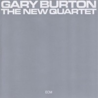Purchase Gary Burton - The New Quartet (Reissued 1987)