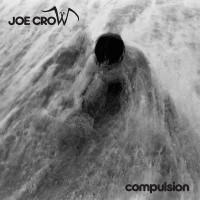 Purchase Joe Crow - Compulsion (Reissued 2015)