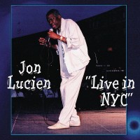 Purchase Jon Lucien - Live In NYC