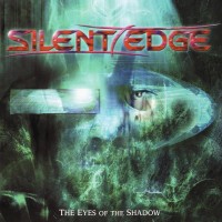 Purchase Silent Edge - The Eyes Of The Shadow