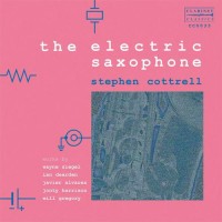 Purchase Stephen Cottrell - The Electric Saxophone