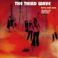 Purchase The Third Wave - Here And Now (Remastered 1999)