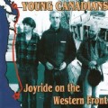 Buy Young Canadians - Joyride On The Western Front Mp3 Download