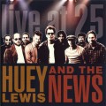 Buy Huey Lewis & The News - Live At 25 Mp3 Download