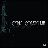 Purchase Chris Colepaugh And The Cosmic Crew - Rnr