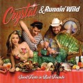 Buy Crystal & Runnin' Wild - Good Taste In Bad Friends Mp3 Download