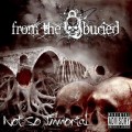 Buy From The Buried - Not So Immortal Mp3 Download