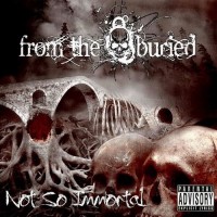 Purchase From The Buried - Not So Immortal
