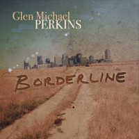 Purchase Glen Michael Perkins - Borderline