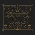 Buy Good Night Alive - Duplex Mp3 Download
