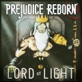 Buy Prejudice Reborn - Lord Of Light Mp3 Download