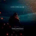 Buy Theclosedcircle - Love, Shine & Die Mp3 Download