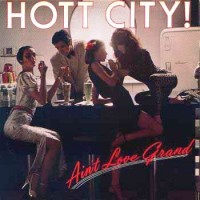 Purchase Hott City - Ain't Love Grand (Vinyl)
