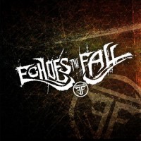 Purchase Echoes The Fall - Echoes The Fall (EP)
