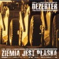 Buy Dezerter - Ziemia Jest Plaska Mp3 Download