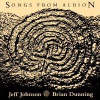 Purchase Jeff Johnson - Songs From Albion (With Brian Dunning)