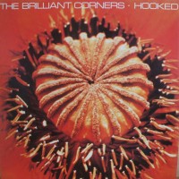 Purchase The Brilliant Corners - Hooked