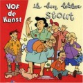 Buy VOF De Kunst - Ik Ben Lekker Stout Mp3 Download