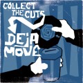 Buy Deja-Move - Collect The Cuts Mp3 Download