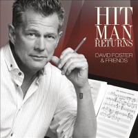 Purchase VA - David Foster & Friends: Hit Man Returns CD1