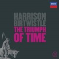 Buy VA - Harrison Birtwistle: The Triumph Of Time / Earth Dances / Panic Mp3 Download