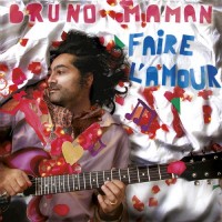 Purchase Bruno Maman - Faire L'amour
