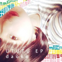 Purchase Daoko - Ututu (EP)