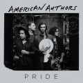 Buy American Authors - Pride (CDS) Mp3 Download