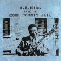 Buy B.B. King - Live In Cook County Jail (Remastered 2015) Mp3 Download
