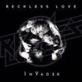 Buy Reckless Love - Invader Mp3 Download