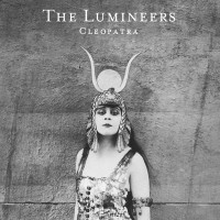 Purchase The Lumineers - Cleopatra (Deluxe Edition)