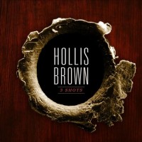 Purchase Hollis Brown - 3 Shots
