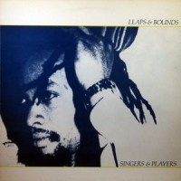 Purchase Singers & Players - Leaps & Bounds (Vinyl)