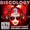 Buy VA - Discology 3 (A Finest Collection Of Glamorous Disco House & Classics) Mp3 Download