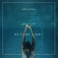 Buy Sonya Kitchell - We Come Apart Mp3 Download