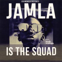 Purchase VA - 9th Wonder Presents: Jamla Is The Squad CD1