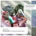 Buy VA - Mesmerized: The 30 Mesmeric Records Best Sellers Mp3 Download