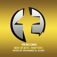Purchase VA - TFB Records Best Of 2015 Part 2 (Mixed By Mhammed El Alami )