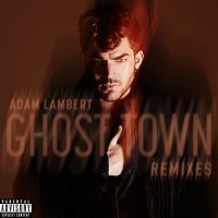 Purchase Adam Lambert - Ghost Town (Remixes)