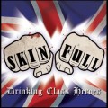Buy Skinfull - Drinking Class Heroes Mp3 Download