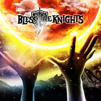 Purchase Bless The Knights - Bless The Knights